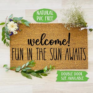 Welcome! Fun In The Sun Awaits Doormat Funny Doormat Welcome Mat Farmhouse Outdoor Rug Custom Doormat, Housewarming Gift CC539