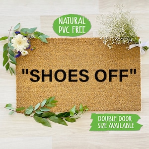 Shoes OFF Doormat Keep Off Hype Decor White Funny Doormat Welcome Mat Farmhouse Outdoor Rug Custom Doormat, Housewarming Gift CC050