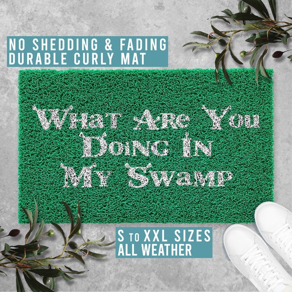 What are You Doing in my Swamp Doormat Welcome Mat Funny Doormat Housewarming Gift All Weather Durable Curly Mat SM0063