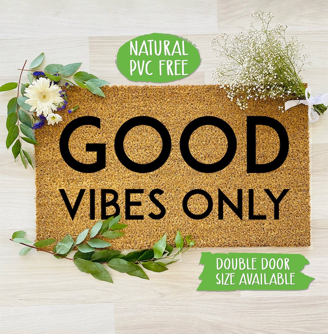Good Vibes Only Doormat Natural Eco Friendly Coir Latex Mat Funny