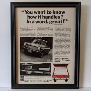 May include: A black and white vintage print advertisement for the Simca 1200 car. The ad features a photo of the car and text that reads "You want to know how it handles? In a word, great!"  The ad also includes the text "Simca. From the Chrysler-Plymouth people."