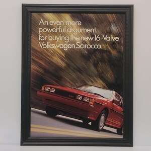 Framed Vintage 80&#39;s Car Ad Volkswagen Scirocco 16v 1986 VW Classic Advertisement Automotive Wall Art Photo Poster