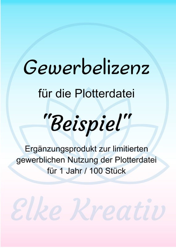 Gewerbe Lizenz Fur Eine Plotterdatei Von Elkekreativ Etsy