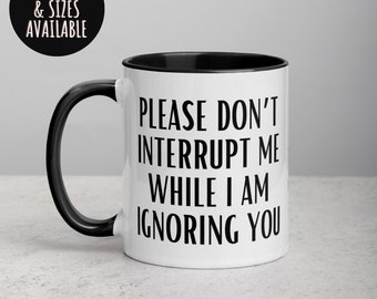 Funny Saying Coffee Mug: Sarcastic Snarky Work Mug