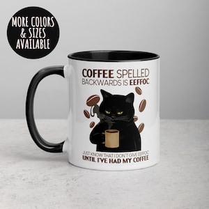 Coffee Spelled Backwards is EEFFOC, Funny Cat Mug, Cat Lover Mug, Coffee Lover Mug, Humorous, Gifts For Her 275