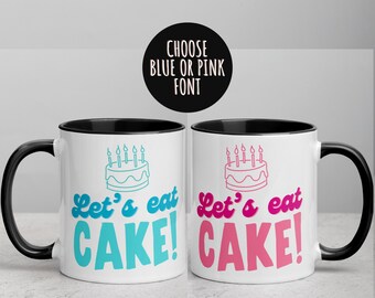 Tasse d’anniversaire, mangeons une tasse de gâteau, tasse de fête d’anniversaire, tasse joyeuse joyeuse, tasse de gâteau d’anniversaire, tasse de motivation, tasse mignonne, tasse amusante 194