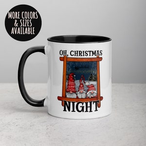 Christmas Mug, Oh Christmas Night, Christmas Gnome Mug, Holiday Gnome Mug, Cute Gnome Mug, Christmas Coffee Mug, Hot Cocoa Mug  233