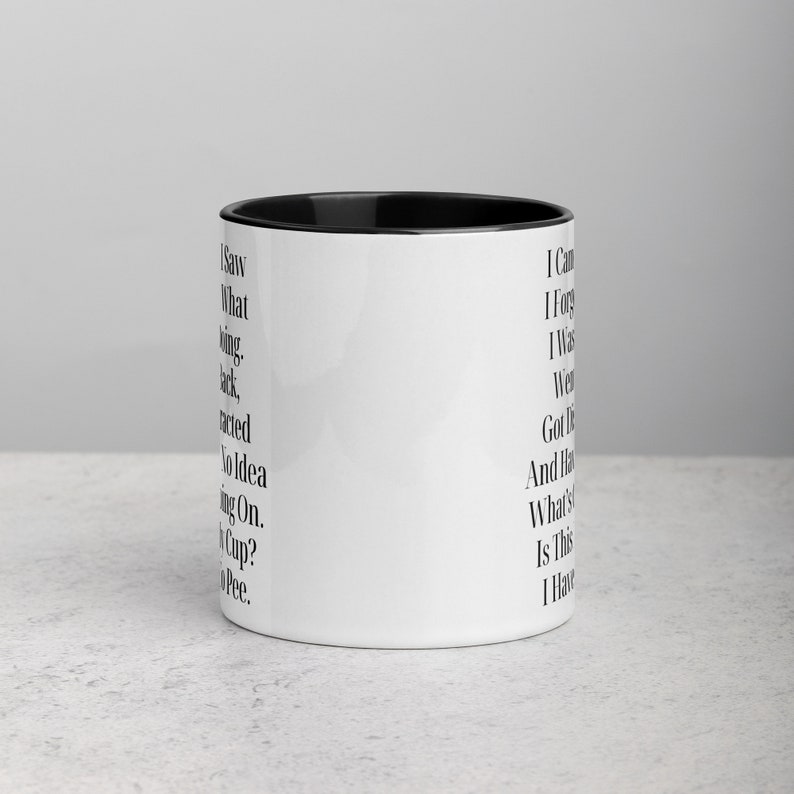 Je suis venu, j'ai vu que j'avais oublié ce que je faisais Mug à café, Mug pour personnes âgées, Mug pour personnes âgées, Mug à café sarcastique, Mug de travail, Mug drôle image 4