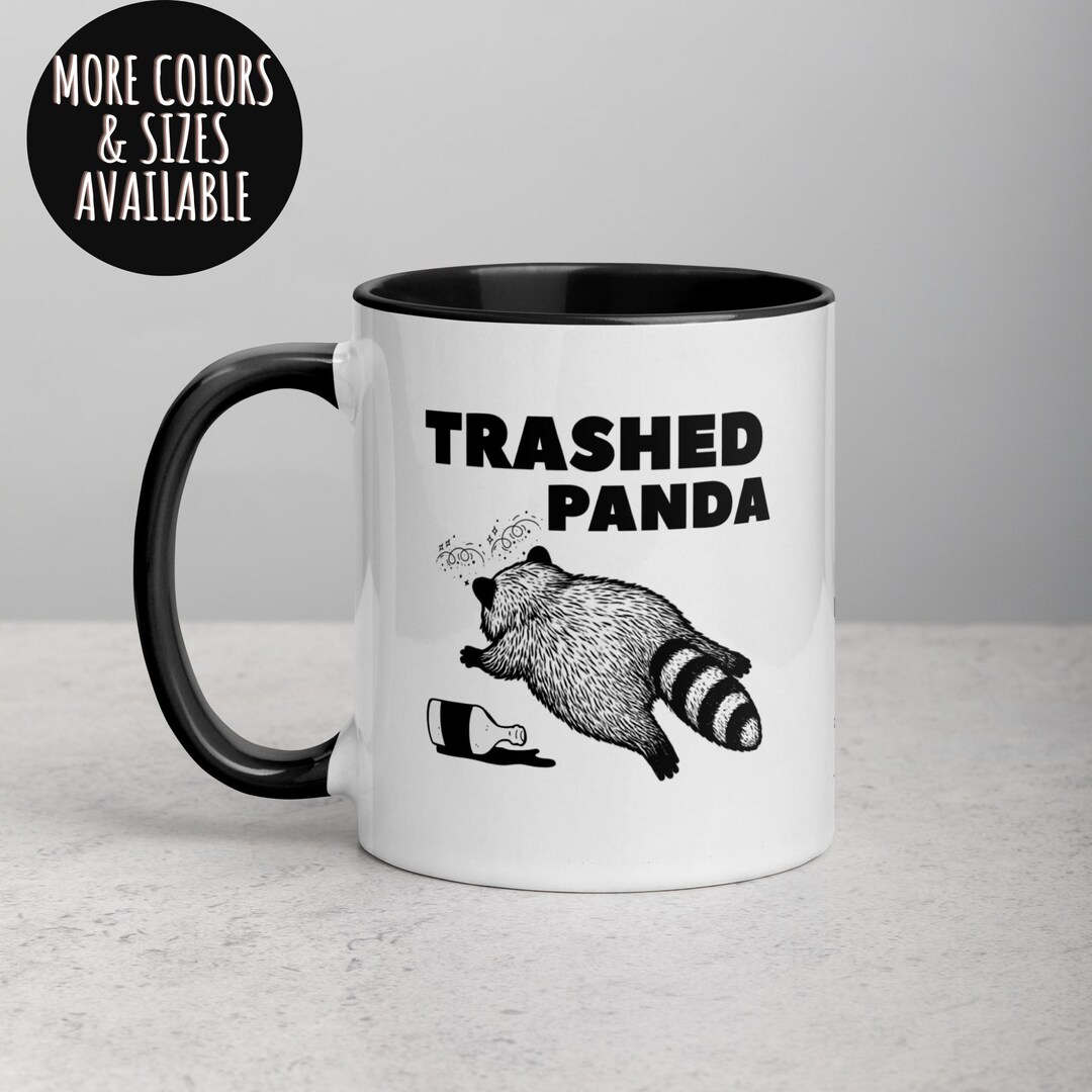 Trashed Panda Mug, Drunk Raccoon, Funny Raccoon - Etsy