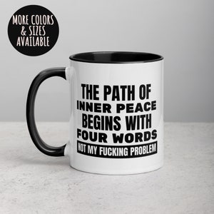Rolig kaffemugg: Vägen till inre frid - Inte mitt problem