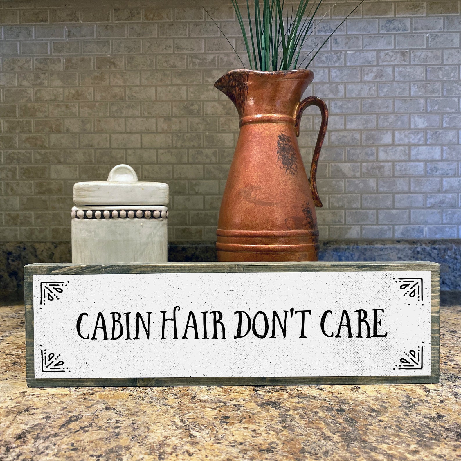 cabin decor cabin hair don't care sign