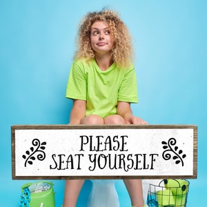 Please Seat Yourself - Wooden Sign With Metal - Farmhouse Bathroom Decor - Restroom Decor - Funny Bathroom Sign