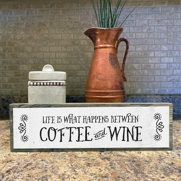 Life Is What Happens Between Coffee And Wine - Handmade Metal Wood Coffee Sign – Cute Rustic Wall Decor Art – Coffee Signs For Home