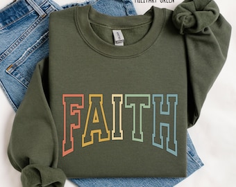 Christian Faith Sweatshirt, Christianity Sweater Crewneck Religious sweat shirt gift