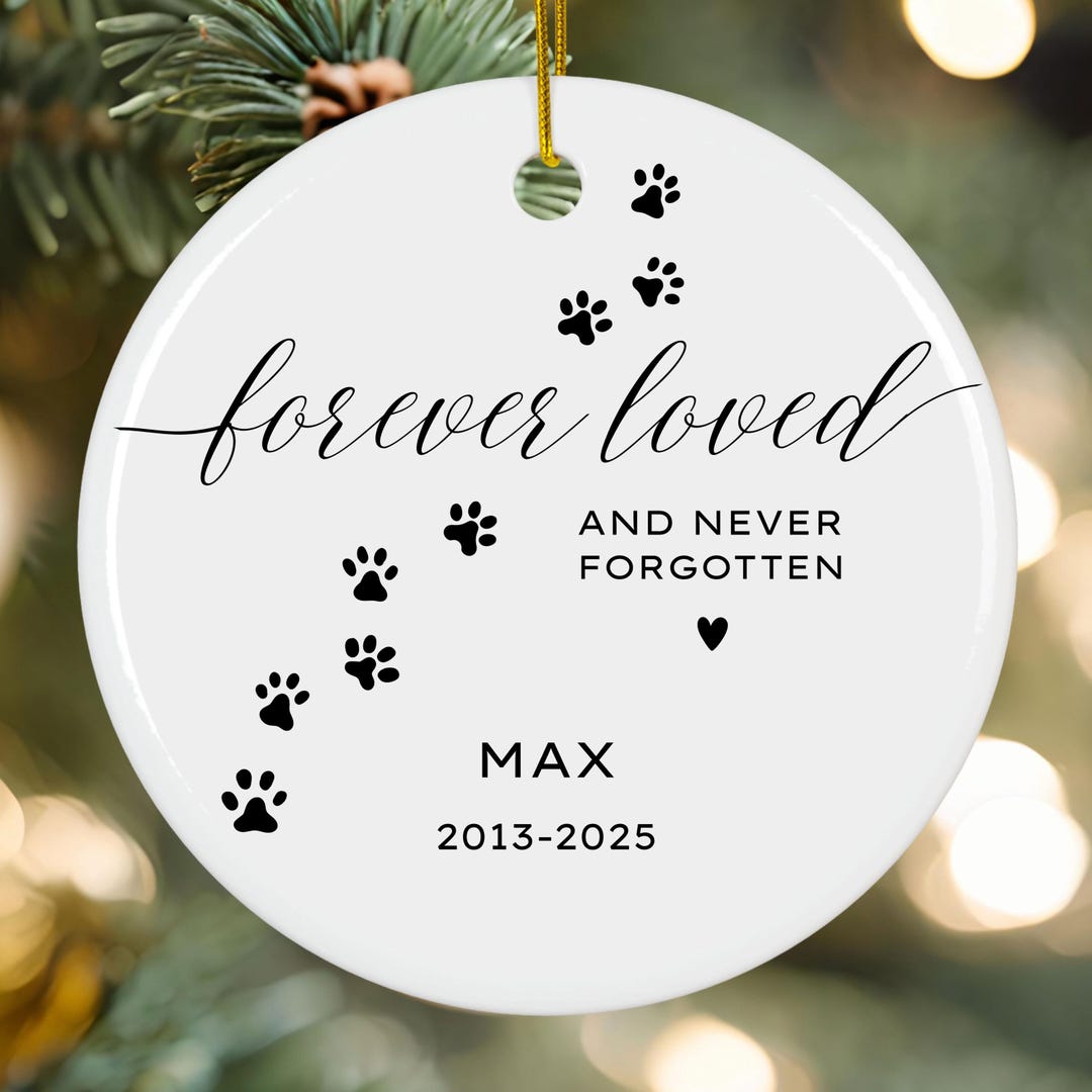 Personalized Pet Memorial Ornament, Forever Loved, Custom Dog Cat Loss ...