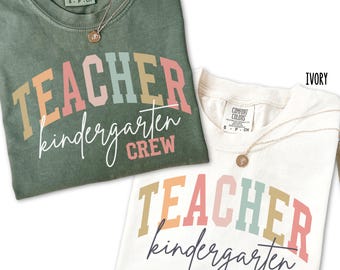 Kindergarten Teacher Comfort Colors Shirt Back To School Group Matching Tshirt