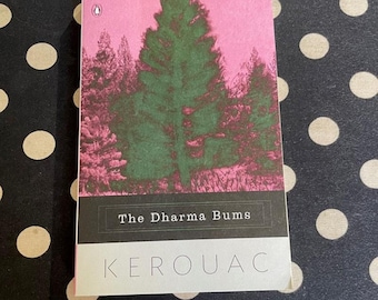 The Dharma Bums by Jack Kerouac 2018 Penguin Softcover Edition