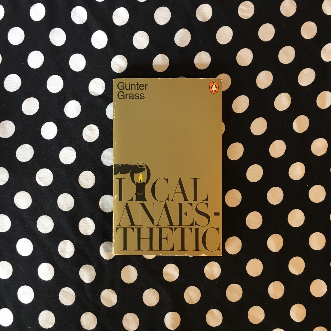 Local Anaesthetic by Günter Grass 1973 Paperback Edition Etsy