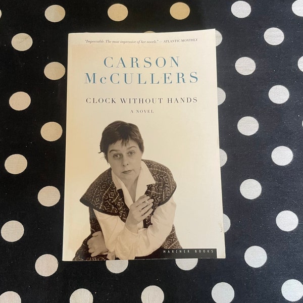 Clock Without Hands by Carson McCullers (1998 softcover edition)