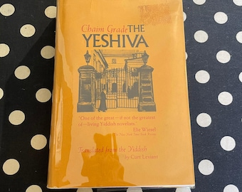 The Yeshiva by Chaim Grade 1976 Hardcover First English Edition 1st Printing
