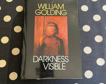 Darkness Visible by William Golding 1979 Hardcover First US Edition