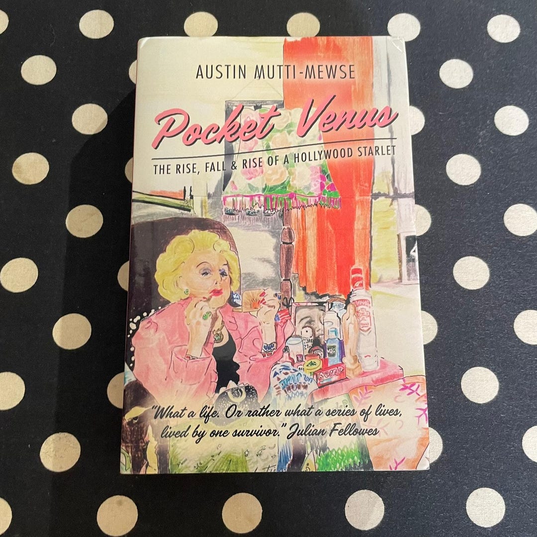 Pocket Venus the Rise, Fall & Rise of a Hollywood