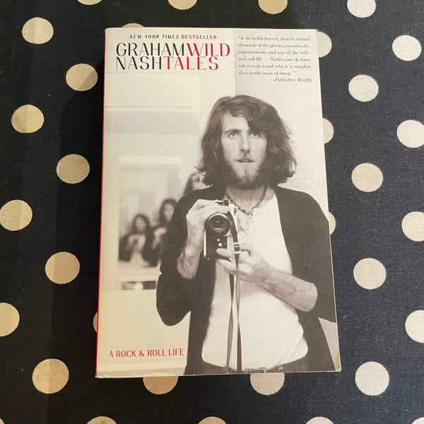 Wild Tales by Graham Nash 2013 Softcover Edition