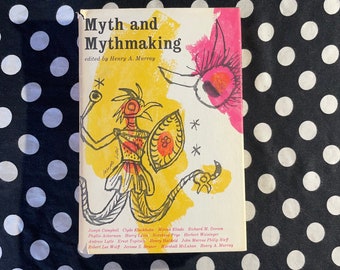 Myth and Mythmaking edited by Henry A. Murray (1960 hardcover edition)