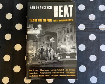 San Francisco Beat: Talking with the Poets edited by David Meltzer (2001 softcover edition)