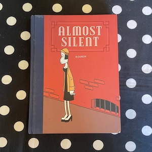 Almost Silent by Jason (2009 Fantagraphics hardcover edition)