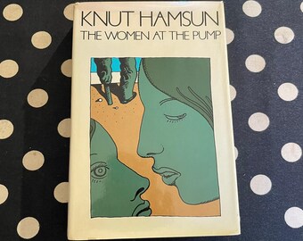 The Women at the Pump by Knut Hamsun 1978 FSG Hardcover US Edition 1st Printing