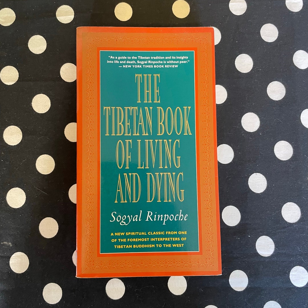 The Tibetan Book of Living and Dying by Sogyal Rinpoche 1994 Etsy