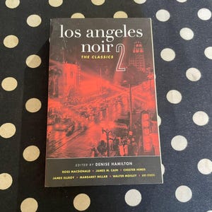 Los Angeles Noir 2: The Classics 2010 Akashic Softcover image 1