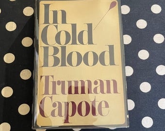 In Cold Blood by Truman Capote 1965 Hardcover First Edition 1st Printing in Mylar