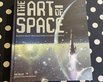 The Art of Space: History of Space Art ... 2014 Out-of-Print Hardcover Edition