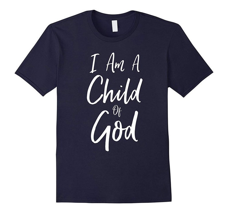 t-shirts graphic tees I am a child of God t-shirt bible verse t-shirts