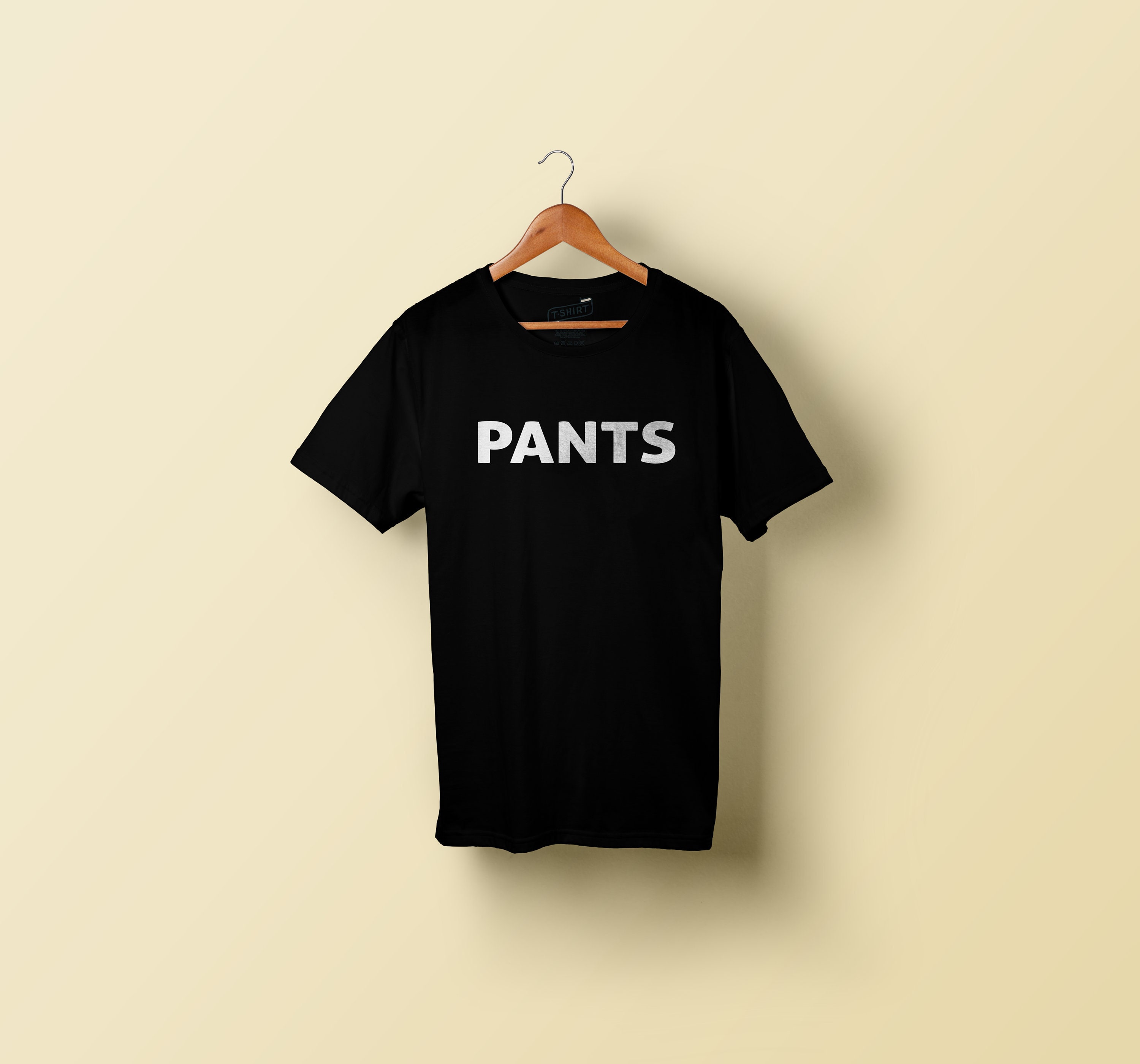 Shirt That Says Pants Shirt That Says Pants