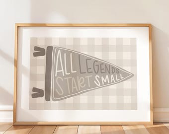 All Legends Start Small Pennant Flag Kids Playroom Nursery Wall Art Printable Digital Download