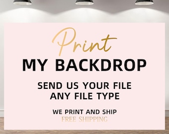 Custom Photo Backdrop Print - High Resolution Vinyl Polyester Banner for Wedding , Birthday & Events - Upload Your Design - Fast Shipping