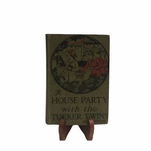 Antique book,old book A House Party With The Tucker Twins Nell Speed