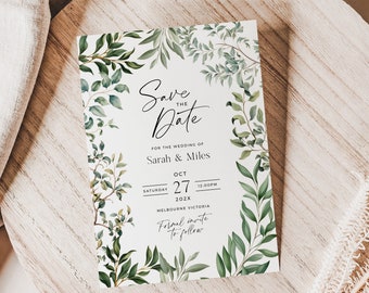 May include: Save the Date card with a leafy green botanical design. The card features the text "Save the Date" in a handwritten font, followed by "For the Wedding of Sarah & Miles" and the date "Saturday, October 27, 202X at 1:00 PM". The card also includes the location "Melbourne Victoria" and the text "Formal invite to follow".