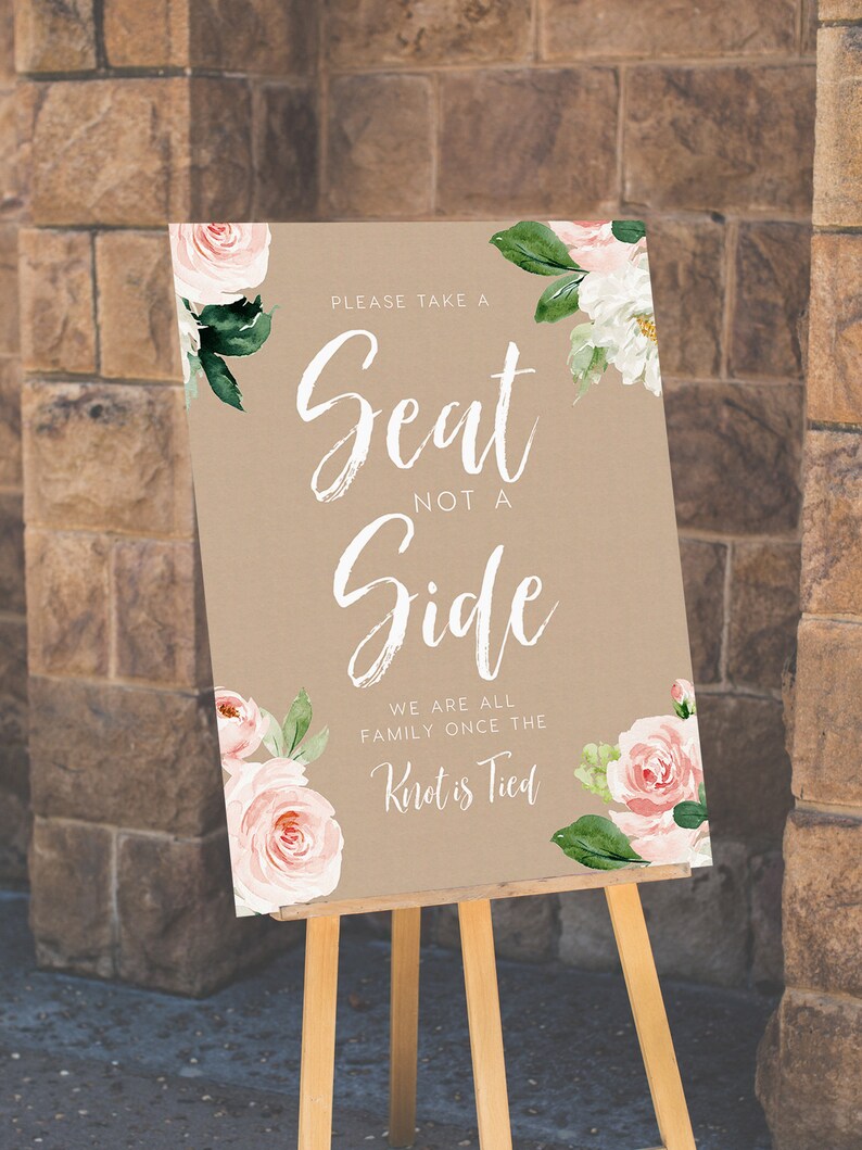 INSTANT DOWNLOAD Please Take A Seat Not A Side As We Are All Family Once The Knot Is Tied Sign Seating kraft DIY Rustic Wedding Sign