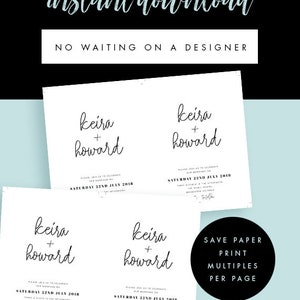 May include: Printable wedding invitation template with the names Keira and Howard and the date Saturday 22nd July 2018. The text "Save Paper Print Multiples Per Page" is also included.