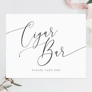 May include: A white sign with black calligraphy that reads "Cigar Bar" and "Please Take One".