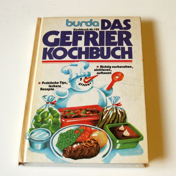 Kochen und Einfrieren - Das Gefrierkochbuch von Burda -