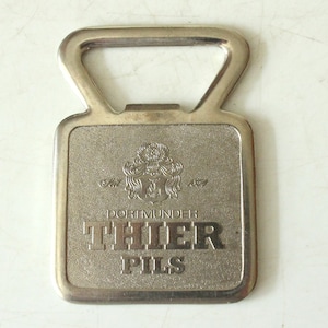 Bottle Opener Beer Capsule Lifter Metal Thier Pils Dortmund Vintage mid century Bottle Opener West Germany Collectible
