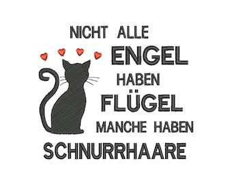 Embroidery file Not all angels have wings 10x10 and 13x18 frames machine embroidery text saying cats