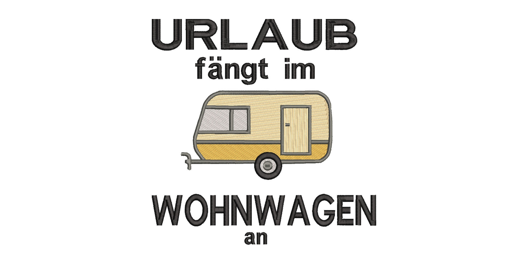 Stickdatei Urlaub fängt im Wohnwagen an 4 Gr. 10x10 13x13 Etsy.de