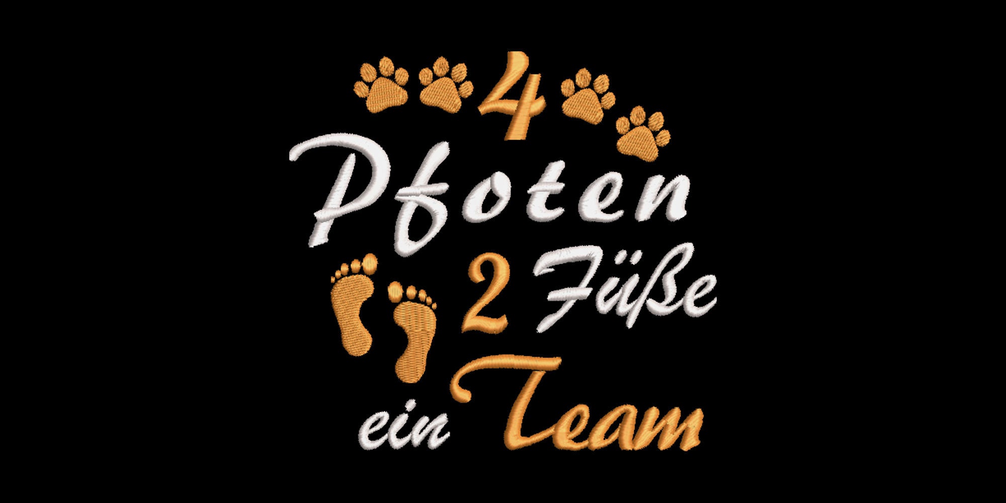 Stickdatei 4 Pfoten 2 Füße Ein Team 13x18 Rahmen Maschinenstickerei Text  Spruch Tiere Hunde -  Schweiz