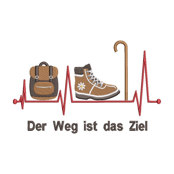 Stickdatei Herzschlag Wandern Der Weg ist das Ziel  10x10 13x18 Maschinenstickerei Wanderung Marsch Spaziergang  Ausflug Abstecher